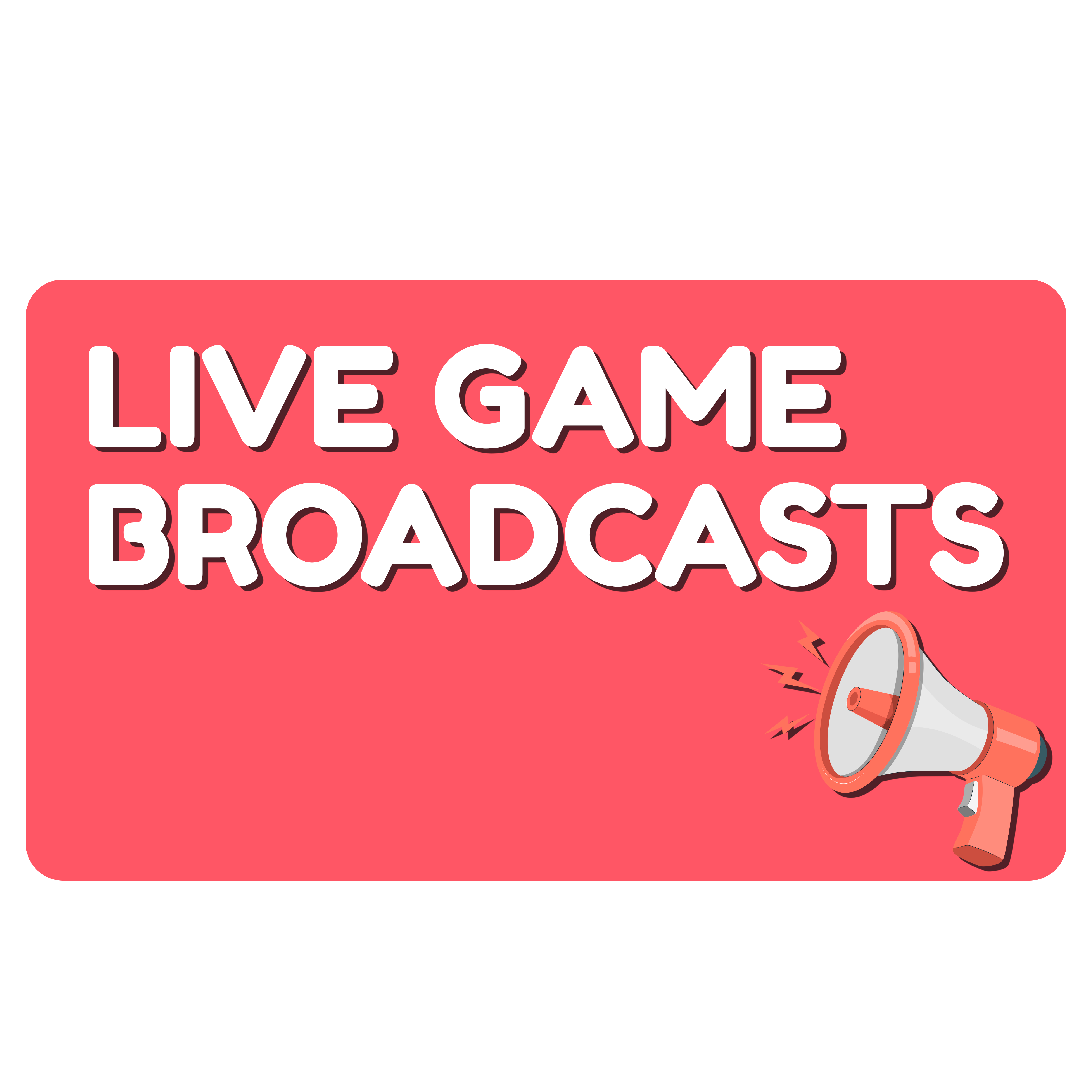 Live Game Broadcasts